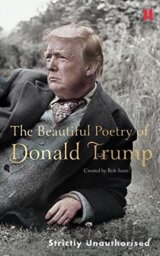 The Beautiful Poetry of Donald Trump