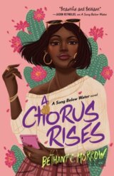 A Chorus Rises