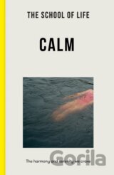 The School of Life: Calm
