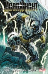 Moon Knight Vol. 2: Too Tough To Die
