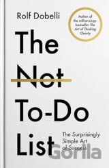 The Not-To-Do List