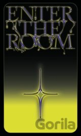 Enter the Room