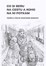 Co si beru na cestu a koho na ní potkám