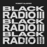 Robert Glasper: Black Radio III LP