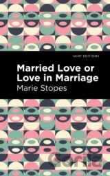 Married Love or Love in Marriage