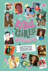 The Rebel Girls Handbook