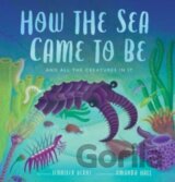 How the Sea Came to Be