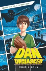 Dan Unmasked