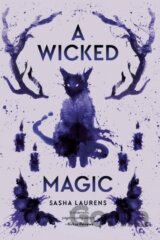 A Wicked Magic