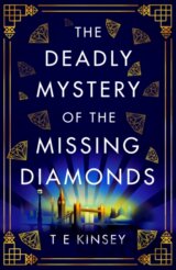 The Deadly Mystery of the Missing Diamonds