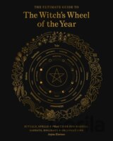 The Ultimate Guide to the Witch's Wheel of the Year