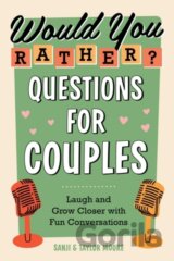 Would You Rather? Questions for Couples