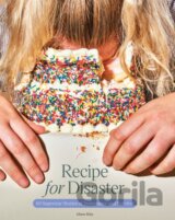 Recipe for Disaster
