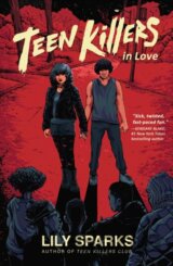 Teen Killers in Love
