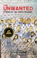 Unwanted: Stories of the Syrian Refugees