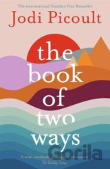 The Book of Two Ways: The stunning bestseller about life, death and missed opportunities