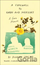 A Farewell to Gabo and Mercedes