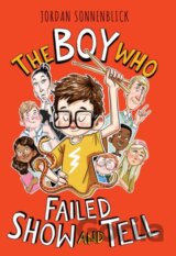 The Boy Who Failed Show and Tell