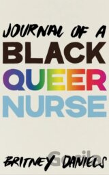 Journal of a Black Queer Nurse