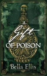 A Gift of Poison
