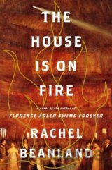 The House Is on Fire