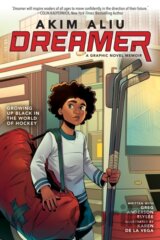 Akim Aliu: Dreamer (Original Graphic Memoir)
