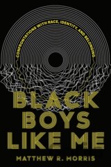 Black Boys Like Me