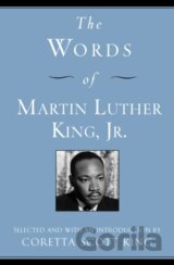 The Words of Martin Luther King, Jr