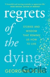 Regrets of the Dying