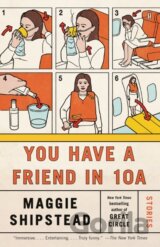 You Have a Friend in 10A