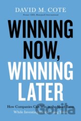 Winning Now, Winning Later