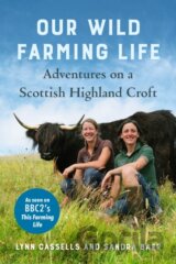Our Wild Farming Life