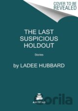 The Last Suspicious Holdout