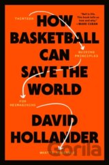 How Basketball Can Save the World