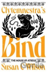Clytemnestra's Bind