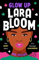 Glow Up, Lara Bloom