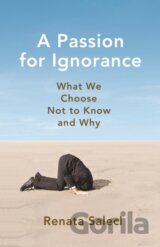 A Passion for Ignorance
