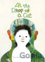 At the Drop of a Cat