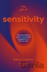 The Gift of Sensitivity