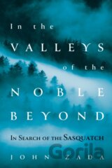 In the Valleys of the Noble Beyond