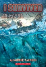 I Survived the Galveston Hurricane, 1900 (I Survived #21)