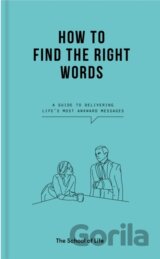 How to Find the Right Words