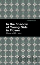 In the Shadow of Young Girls in Flower