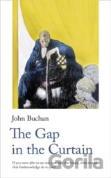 The Gap in the Curtain