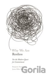 Why We Are Restless