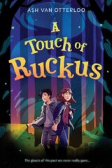 A Touch of Ruckus