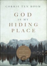 God Is My Hiding Place – 40 Devotions for Refuge and Strength