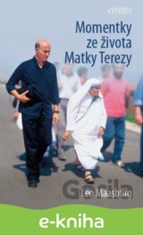 Momentky ze života Matky Terezy (Leo Maasburg)