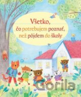 Všetko, čo potrebujem vedieť, než pôjdem do školy