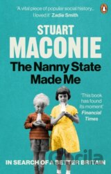 The Nanny State Made Me